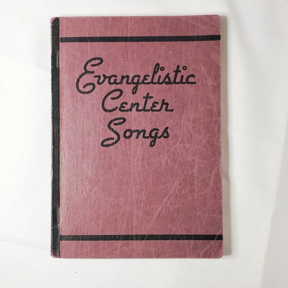 Vtg Evangelistic Center Songs Hymnal Book 1942 Edited By Arthur W. McKee